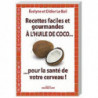 Huile de Coco recettes pour la santé le cerveau contre la maladie d'aLZHEIMER Le Bail Perte mémoire 